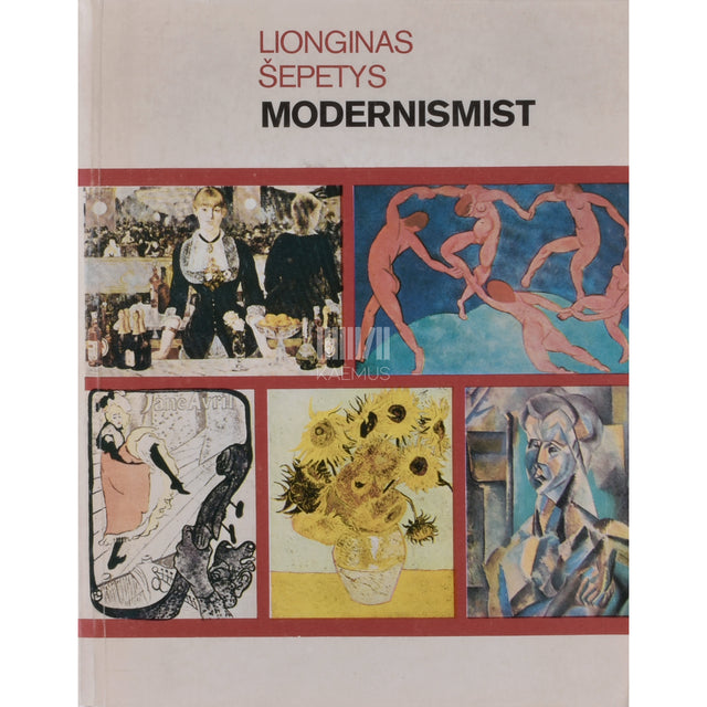 Lionginas Šepetys. Modernismist