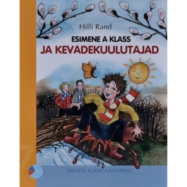 Hilli Rand. Esimene A klass ja kevadekuulutajad