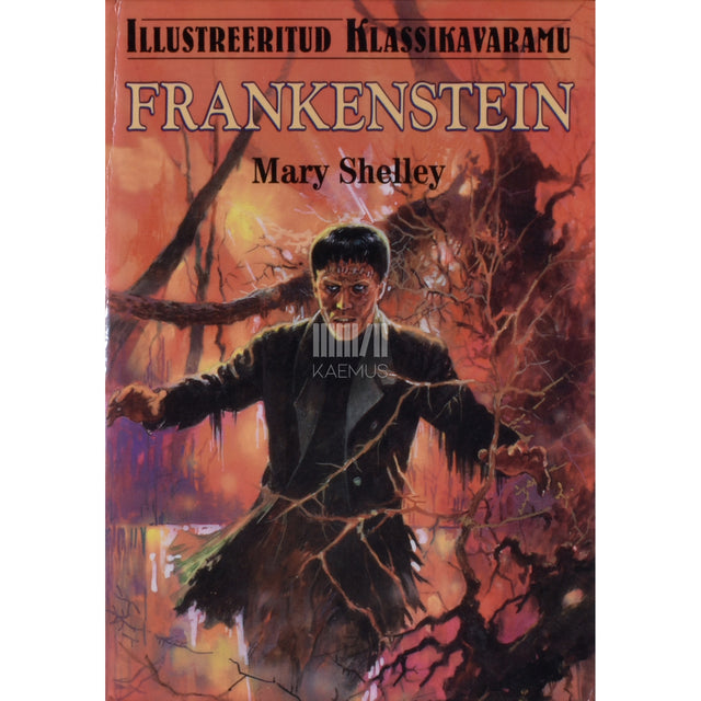 Mary Shelley. Frankenstein