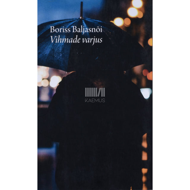 Boriss Baljasnõi. Vihmade varjus. Luulet