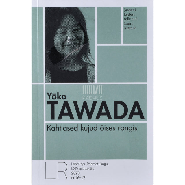 Yōko Tawada. Kahtlased kujud öises rongis