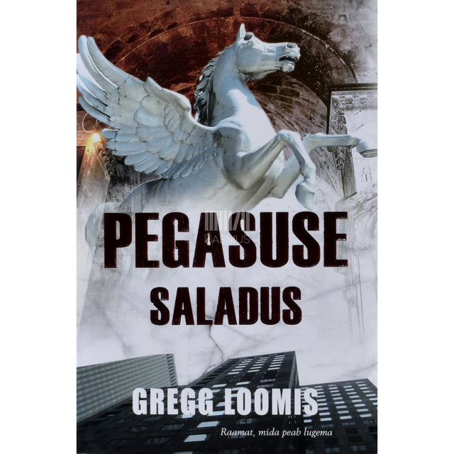 Gregg Loomis. Pegasuse saladus