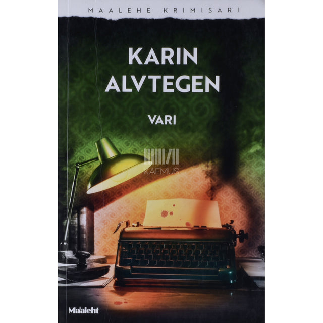 Karin Alvtegen. Vari