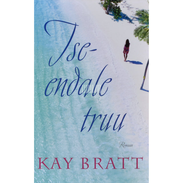 Kay Bratt. Iseendale truu