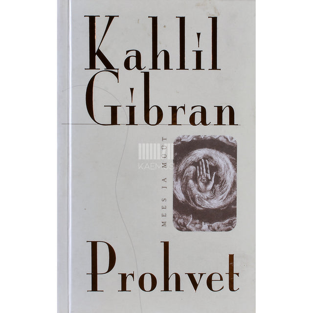 Kahlil Gibran. Prohvet