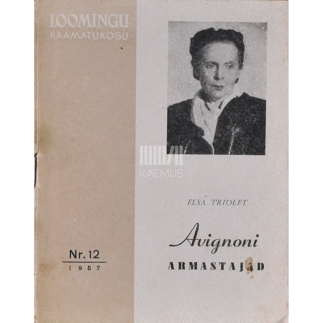 Elsa Triolet. Avignoni armastajad