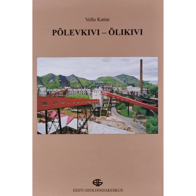 Vello Kattai. Põlevkivi - õlikivi