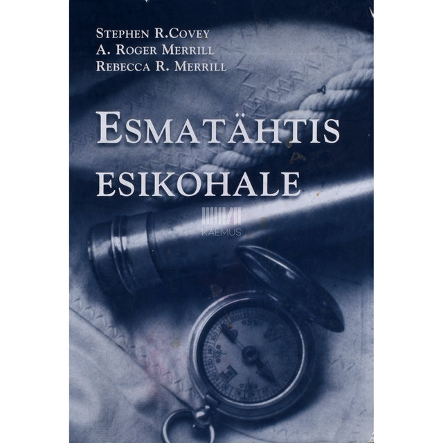 Esmatähtis esikohale