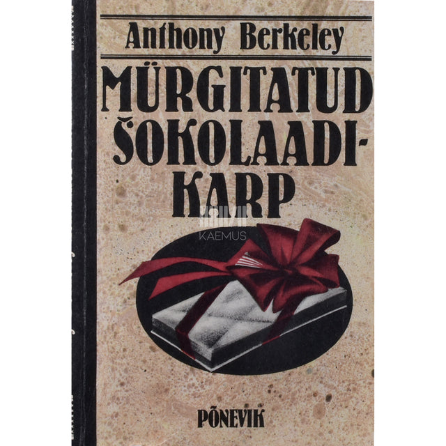 Anthony Berkeley. Mürgitatud šokolaadikarp