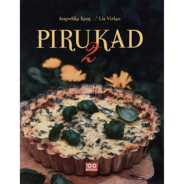 Angeelika Kang|Lia Virkus. Pirukad 2. osa