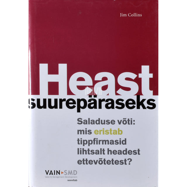 Jim Collins. Heast suurepäraseks