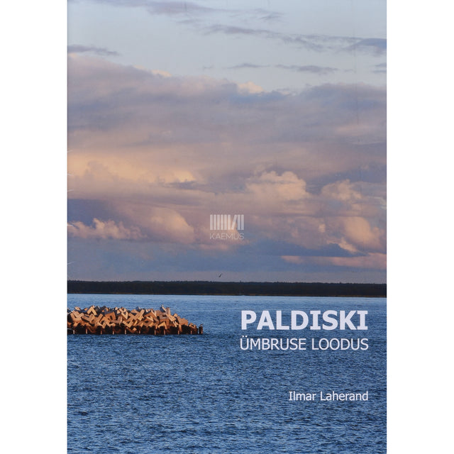 Ilmar Laherand. Paldiski ümbruse loodus