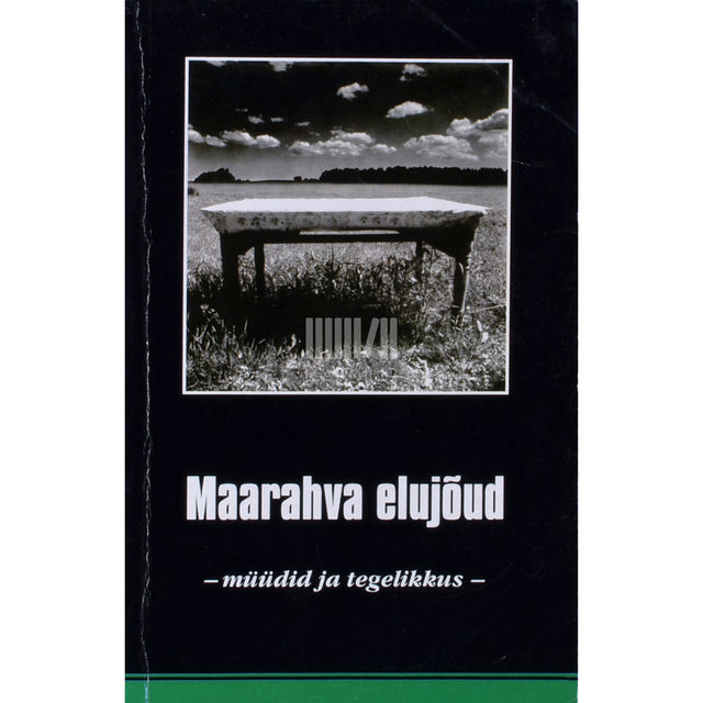 Maarahva elujõud - müüdid ja tegelikkus