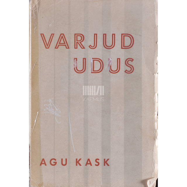 Agu Kask. Varjud udus