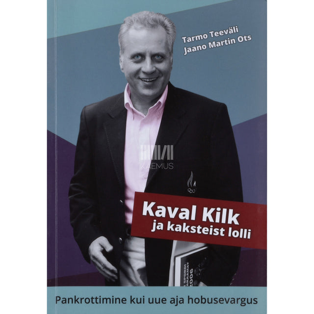 Kaval Kilk ja kaksteist lolli