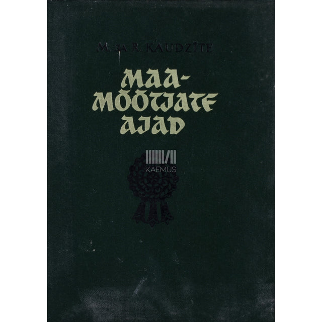 Matīss Kaudzītes|Reinis Kaudzītes. Maamõõtjate ajad