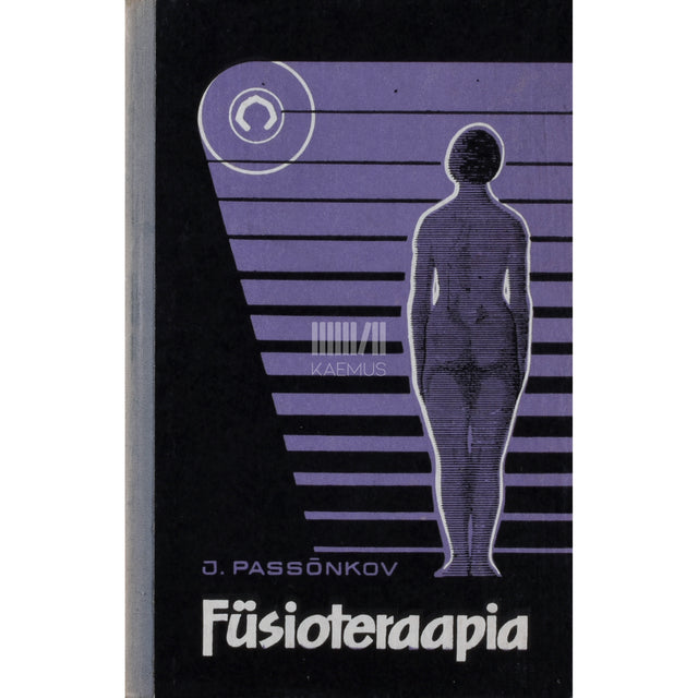 Jefim Passõnkov. Füsioteraapia. Õpik meditsiinikoolidele