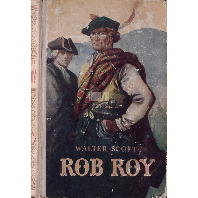 Walter Scott. Rob Roy