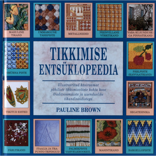 Pauline Brown. Tikkimise entsüklopeedia