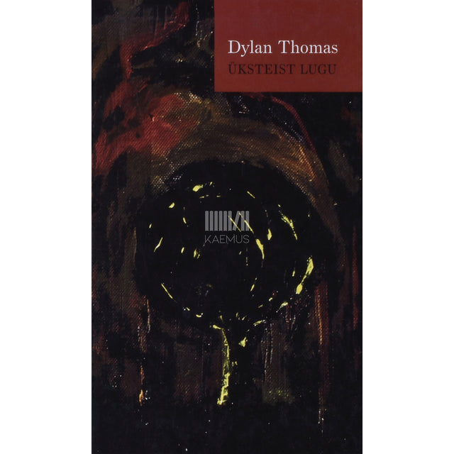 Dylan Thomas. Üksteist lugu