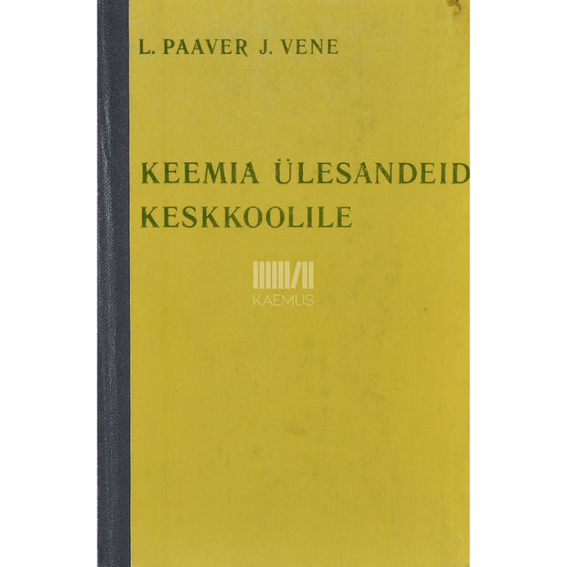 Rein Pullerits. Keemia ülesandeid kõrgkoolidesse astujaile