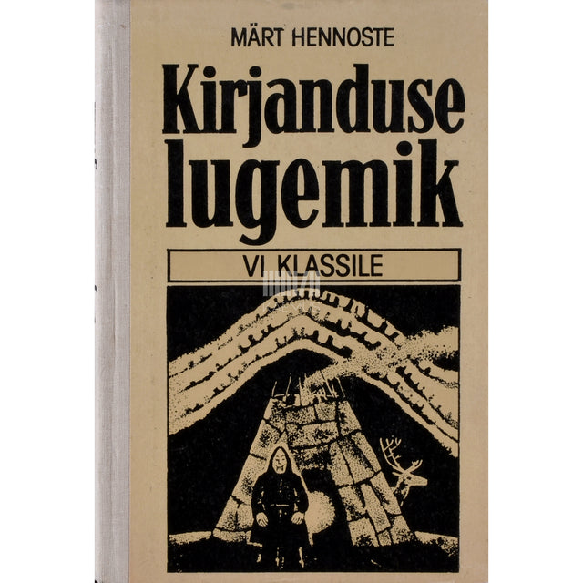 Märt Hennoste. Kirjanduse lugemik 6. klassile