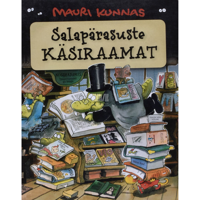 Mauri Kunnas. Salapärasuste käsiraamat