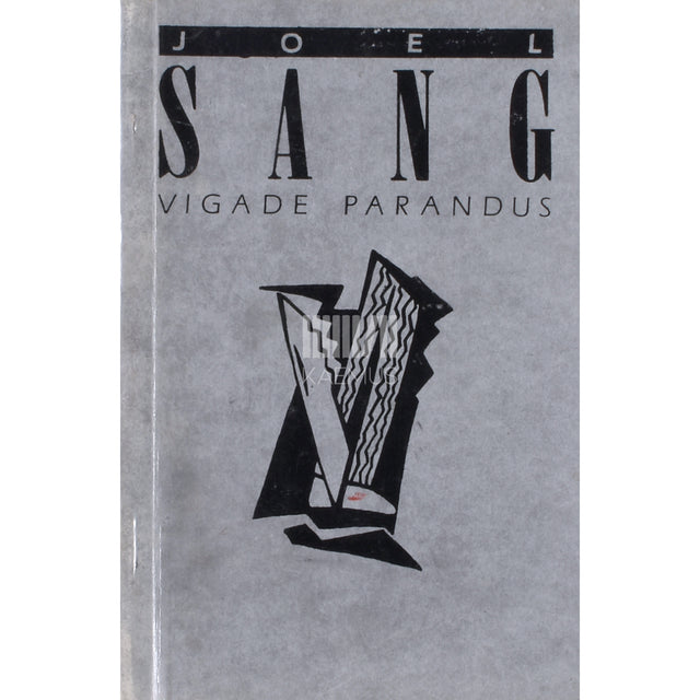 Joel Sang. Vigade parandus