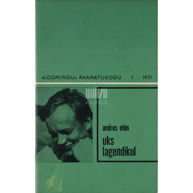 Andres Ehin. Uks lagendikul