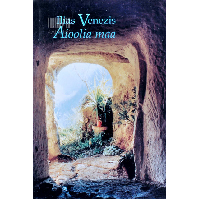 Ilias Venezis - Aioolia maa
