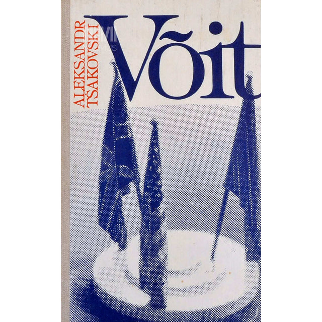 Aleksandr Tšakovski - Võit 2. osa