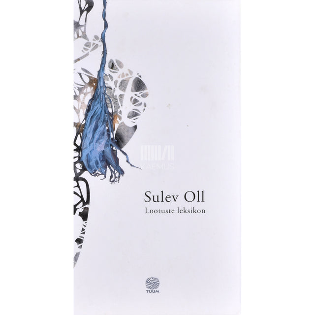 Sulev Oll. Lootuste leksikon