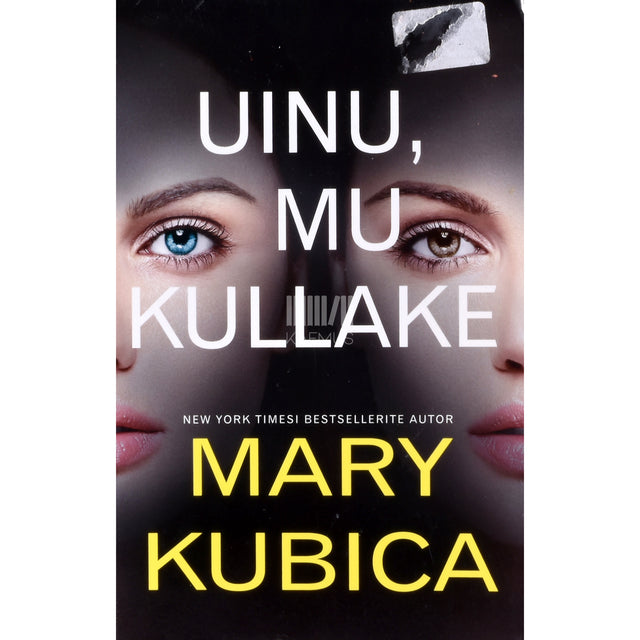 Mary Kubica. Uinu, mu kullake