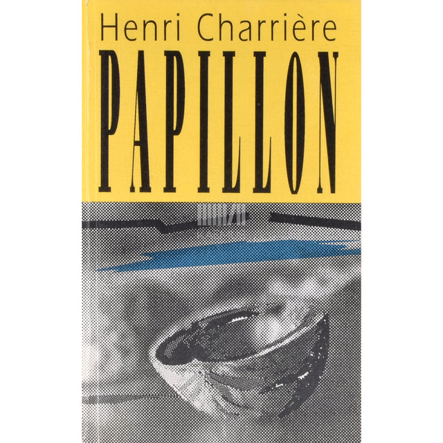 Henri Charriere. Papillon