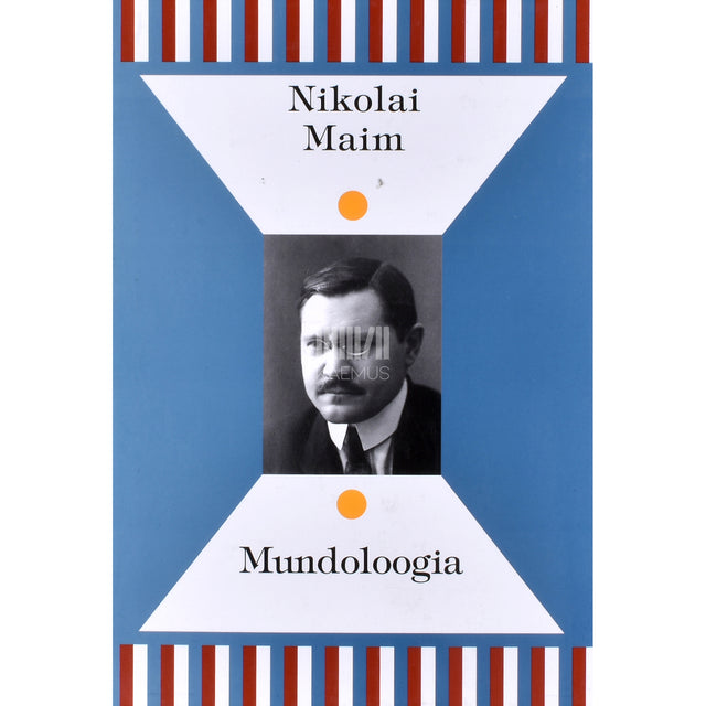 Nikolai Maim. Mundoloogia