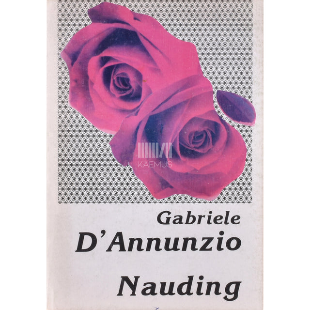 Gabriele D'Annunzio. Nauding