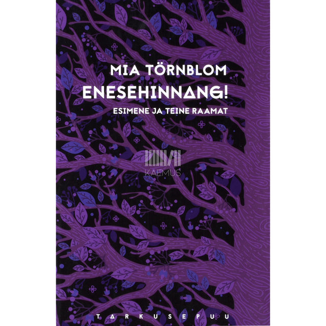 Mia Törnblom. Enesehinnang! Esimene ja teine raamat