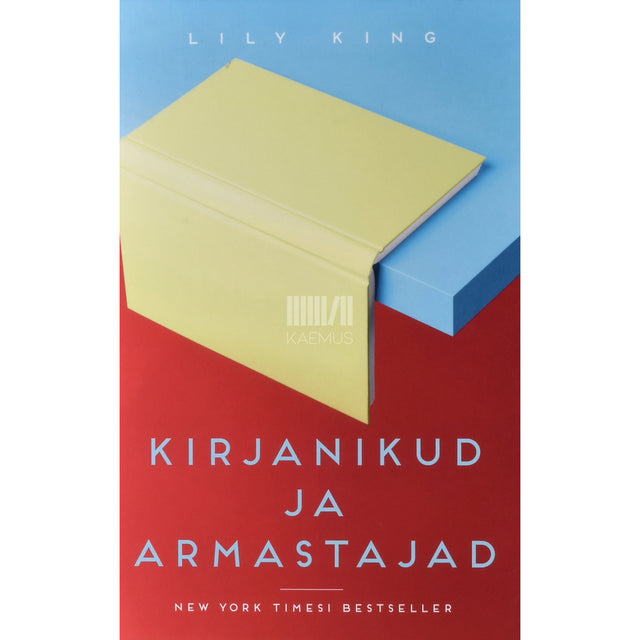 Lily King. Kirjanikud ja armastajad