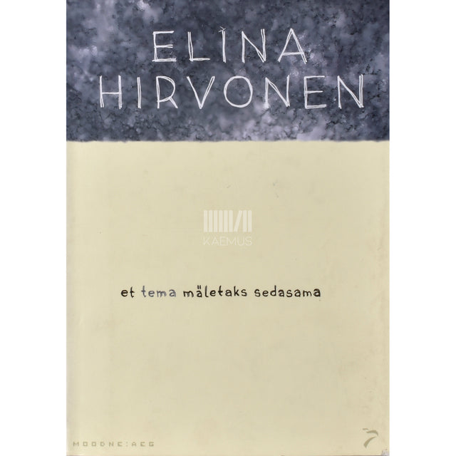 Elina Hirvonen. Et tema mäletaks sedasama