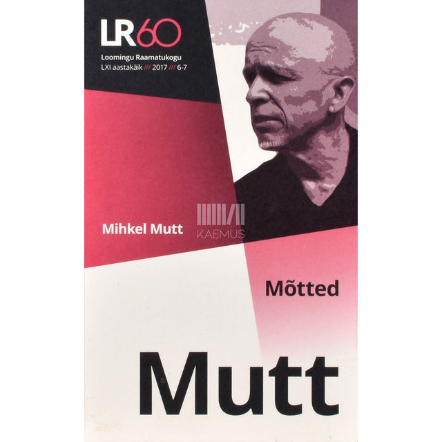 Mihkel Mutt. Mõtted