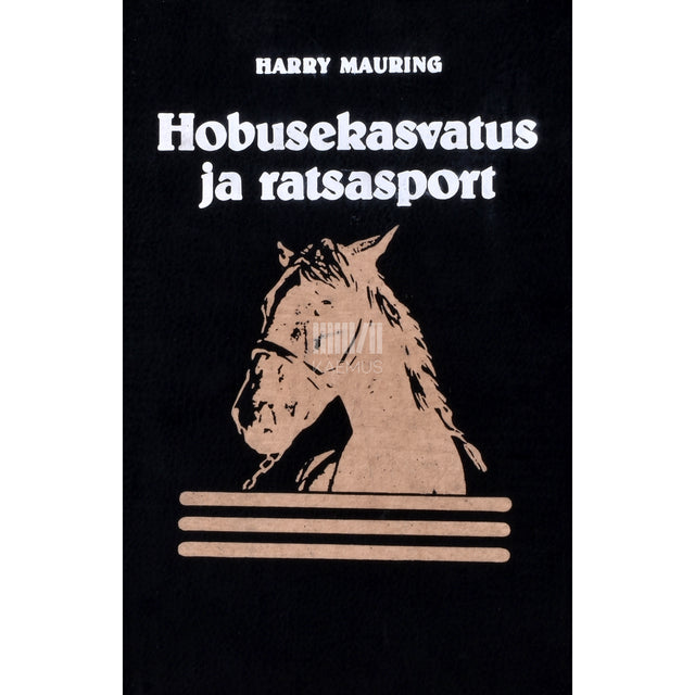 Harry Mauring. Hobusekasvatus ja ratsasport