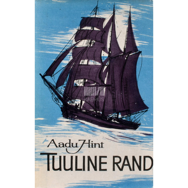 Aadu Hint. Tuuline rand 1. osa