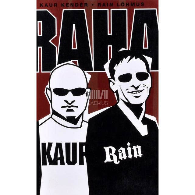 Rain Lõhmus; Kaur Kender. Raha