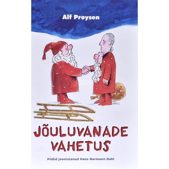 Alf Prøysen. Jõuluvanade vahetus
