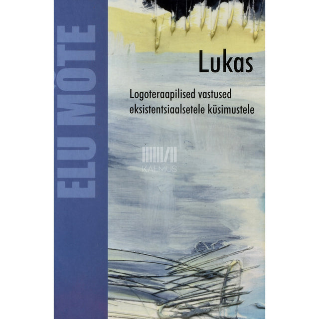 Elisabeth Lukas. Elu mõte