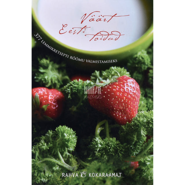 Maria Kagan, Tiina Parm. Väärt eesti toidud