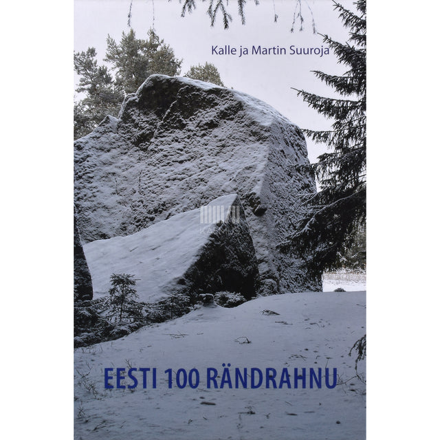 Kalle Suuroja, Martin Suuroja. Eesti 100 rändrahnu
