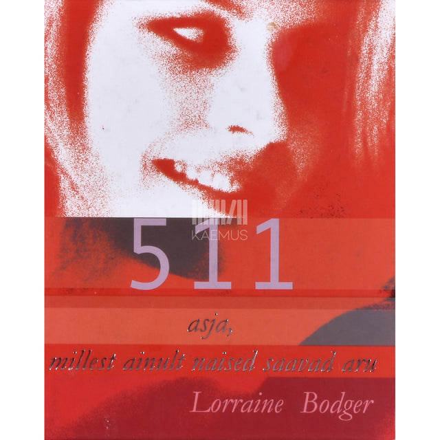 Lorraine Bodger. 511 asja, millest ainult naised saavad aru