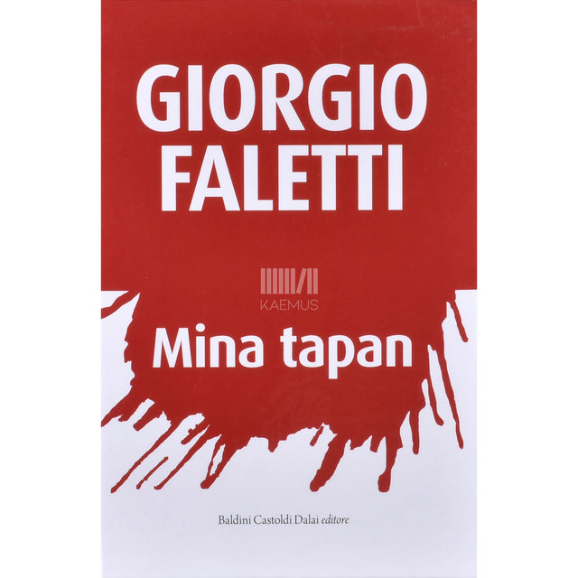 Giorgio Faletti. Mina tapan