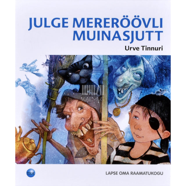 Urve Tinnuri. Julge mereröövli muinasjutt